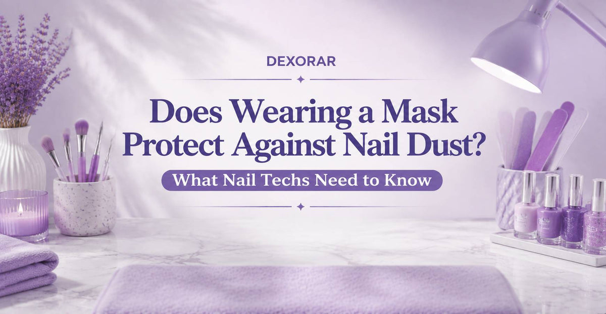 Does Wearing a Mask Protect Against Nail Dust? What Nail Techs Need to Know